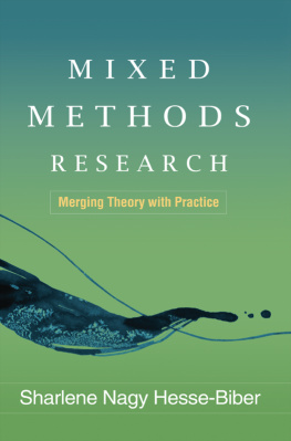 PhD Sharlene Nagy Hesse-Biber PhD - Mixed Methods Research: Merging Theory with Practice