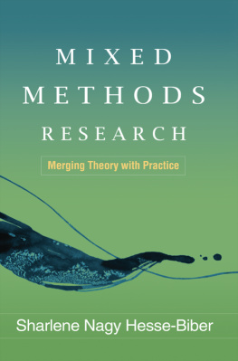 PhD Sharlene Nagy Hesse-Biber PhD Mixed Methods Research: Merging Theory with Practice