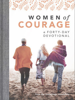 (in)courage Women of Courage: A 40-Day Devotional