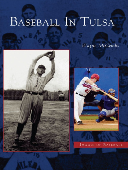 Wayne McCombs Baseball in Tulsa