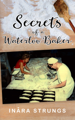 Inara Strungs - Secrets of a Waterloo Baker