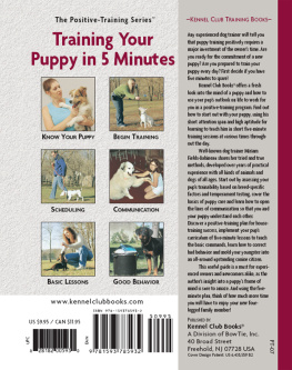 Miriam Fields-Babineau - Training Your Puppy In 5 Minutes: A Quick, Easy and Humane Approach