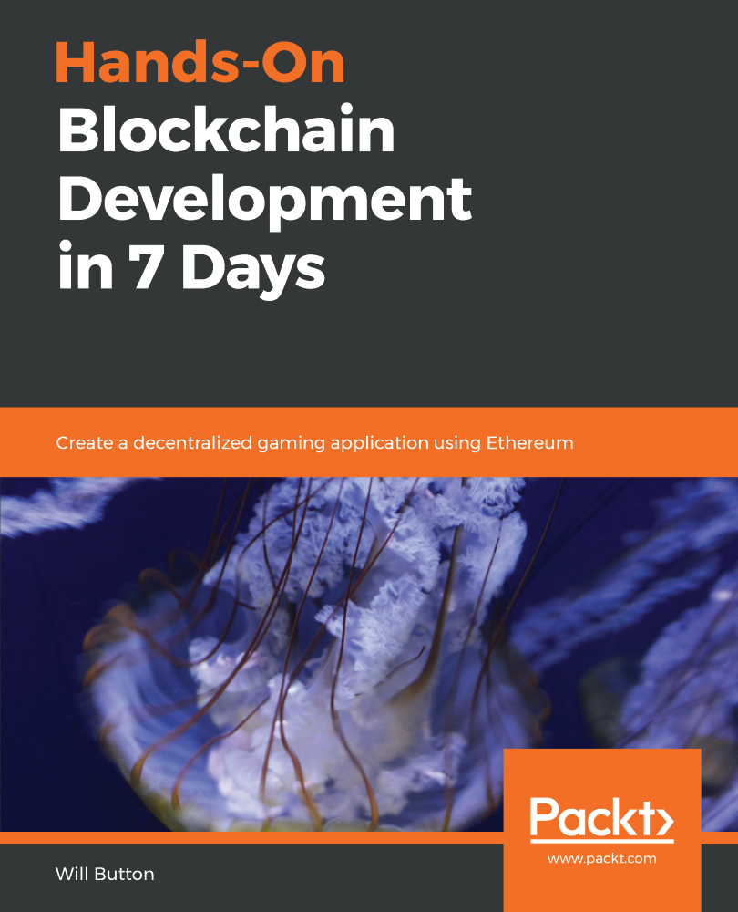 Hands-On Blockchain Development in 7 Days Create a decentralized gaming - photo 1