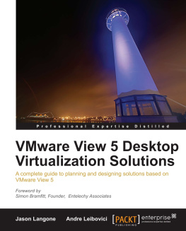 Jason Langone - VMware View 5 Desktop Virtualization Solutions