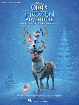Elyssa Samsel - Disneys Olafs Frozen Adventure Songbook: Songs from the Original Soundtrack Piano/Vocal/Guitar