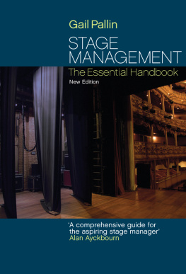 Gail Pallin - Stage Management: The Essential Handbook