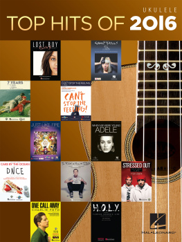 Hal Leonard Corp. - Top Hits of 2016 for Ukulele