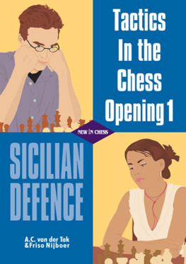 A. C. van der Tak - Tactics in the Chess Opening 1: Sicilian Defence