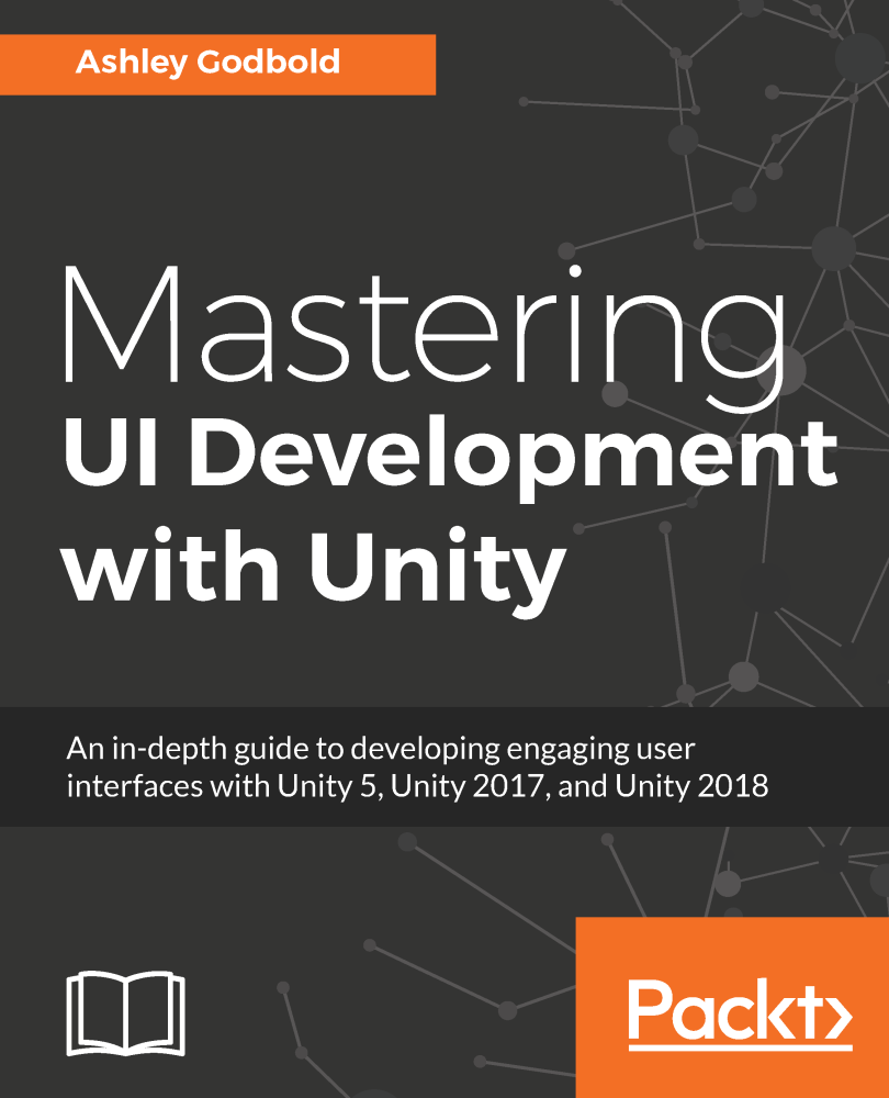 Mastering UI Development with Unity An in-depth guide to developing engaging - photo 1