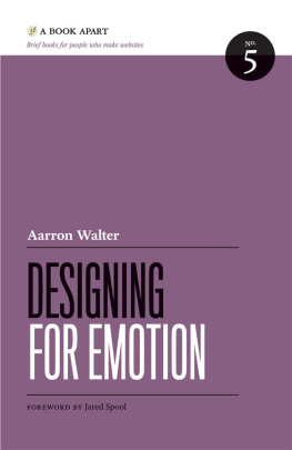 Aaron Walter - Designing for Emotion