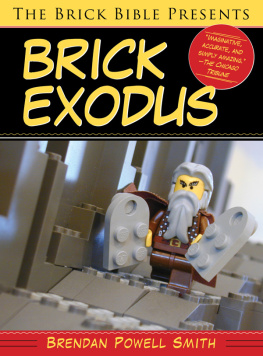 Brendan Powell Smith - The Brick Bible Presents Brick Exodus