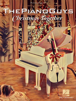 The Piano Guys - The Piano Guys--Christmas Together Songbook: Piano Solo with Optional Cello