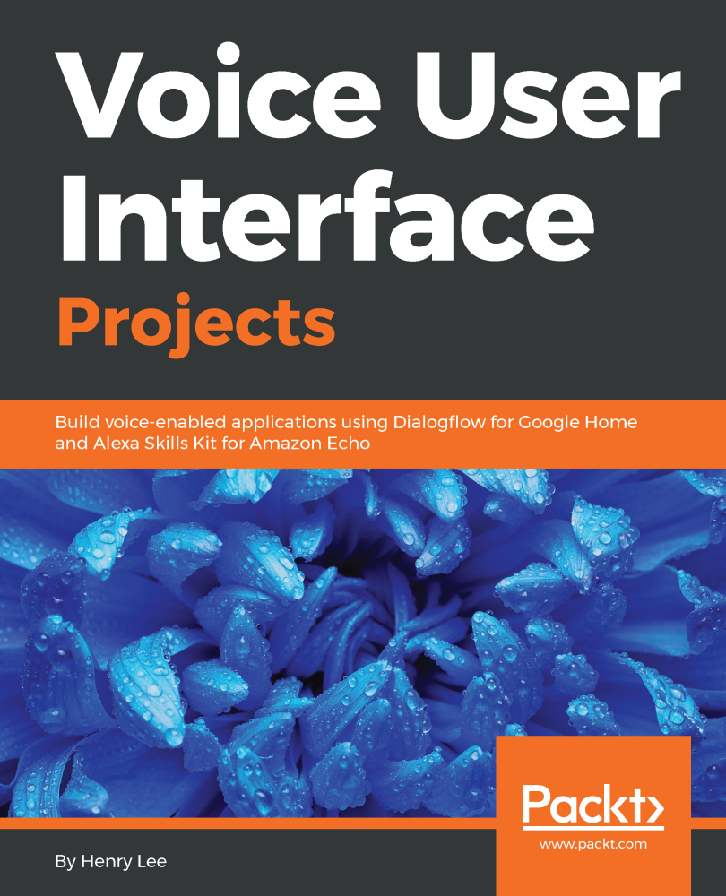 Voice User Interface Projects Build voice-enabled applications using - photo 1