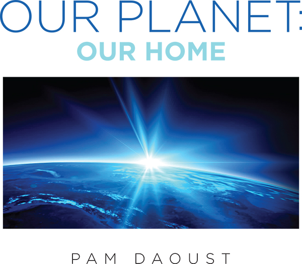 Our Planet Our Home 2018 Pam Daoust Shore Break Books Photo Credits - photo 2