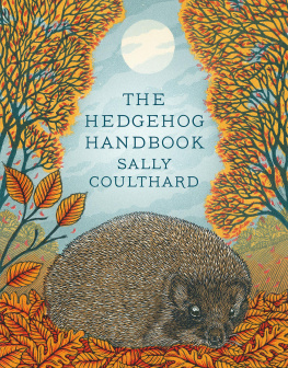 Sally Coulthard - The Hedgehog Handbook