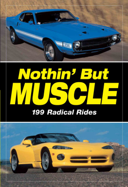 Staff of Old Cars Weekly - Nothin But Muscle