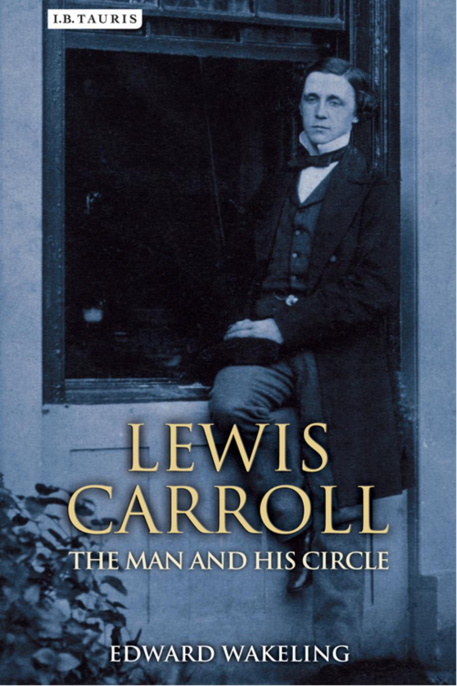 Edward Wakeling is an international authority on Lewis Carroll and owns one of - photo 1