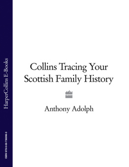 Anthony Adolph - Collins Tracing Your Scottish Family History