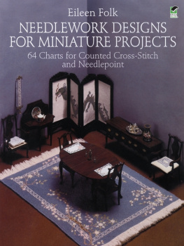 Eileen Folk - Needlework Designs for Miniature Projects: 64 Charts for Counted Cross-Stitch and Needlepoint