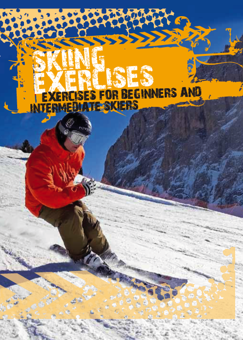 Skiing exercises for beginners and intermediate skiers Simon Tasch - photo 1