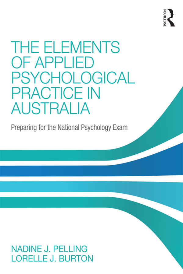 The Elements of Applied Psychological Practice in Australia If youre - photo 1