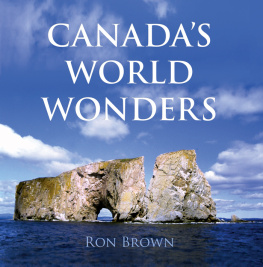 Ron Brown - Canadas World Wonders