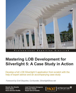 Braulio Díez - Mastering LOB Development for Silverlight 5: A Case Study in Action