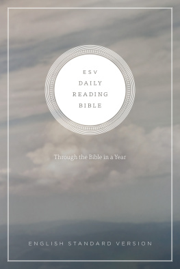 Crossway ESV Daily Reading Bible: Through the Bible in 365 Days, based on the popular MCheyne Bible Reading Plan