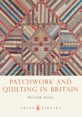 Heather Audin - Patchwork and Quilting in Britain