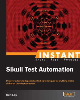 Ben Lau - Instant Sikuli Test Automation
