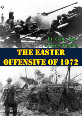 Lt. Gen. Ngo Quang Truong - The Easter Offensive Of 1972