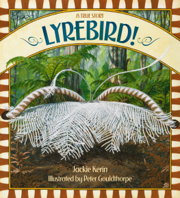 Jackie Kerin - Lyrebird! A true story