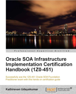 Kathiravan Udayakumar Oracle SOA Infrastructure Implementation Certification Handbook