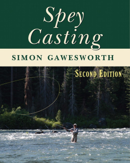 Simon Gawesworth - Spey Casting