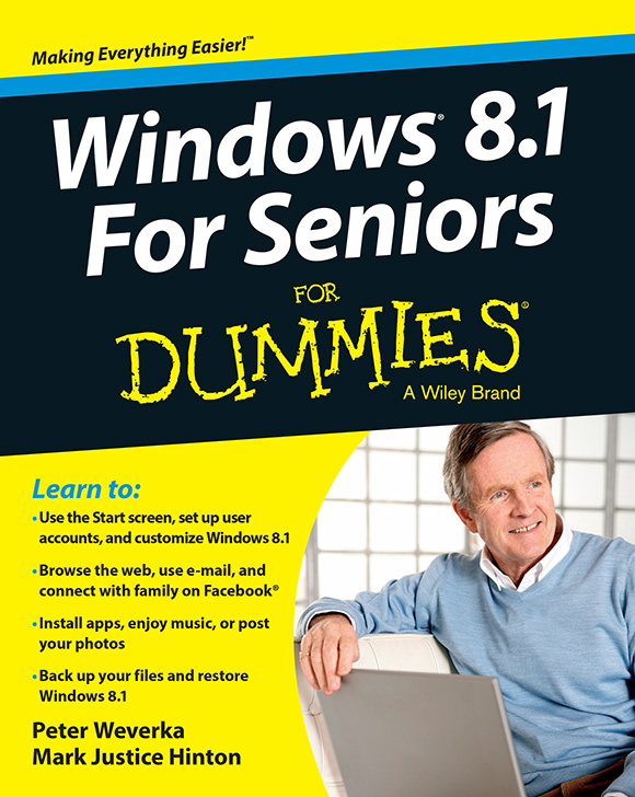 Windows 81 For Seniors For Dummies Published by John Wiley Sons Inc 111 - photo 1