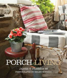 James Farmer - Porch Living