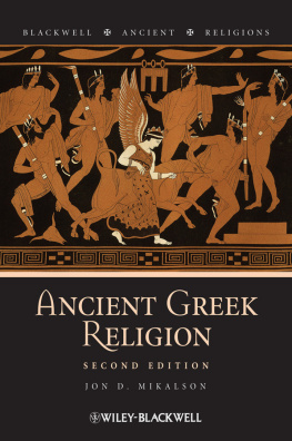 Jon D. Mikalson - Ancient Greek Religion