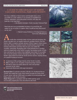 Rowland Tabor Geology of the North Cascades: A Mountain Mosiac