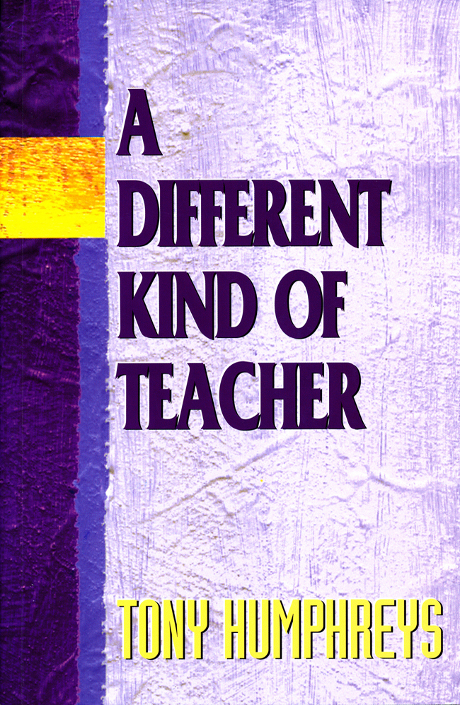 A Different Kind of Teacher A practical guide to understanding and - photo 1