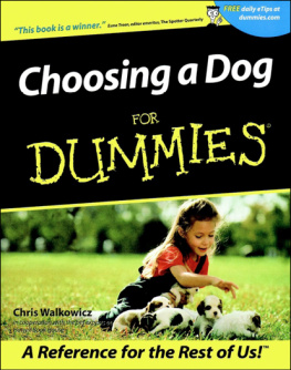 Chris Walkowicz Choosing a Dog for Dummies