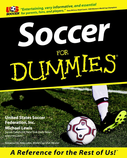 Soccer For Dummies by United States Soccer Federation Inc and Michael Lewis - photo 1