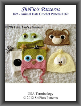 ShiFios Patterns - 169- Adult Animal Beanies Crochet Patterns #169