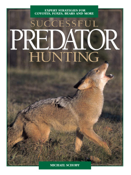 Mike Schoby - Successful Predator Hunting