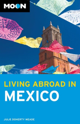 Julie Meade - Moon Living Abroad in Mexico