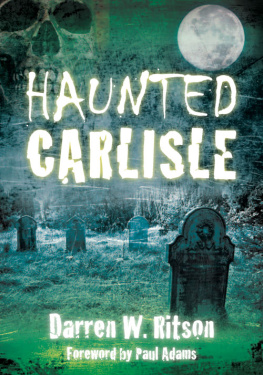 Darren W. Ritson - Haunted Carlisle