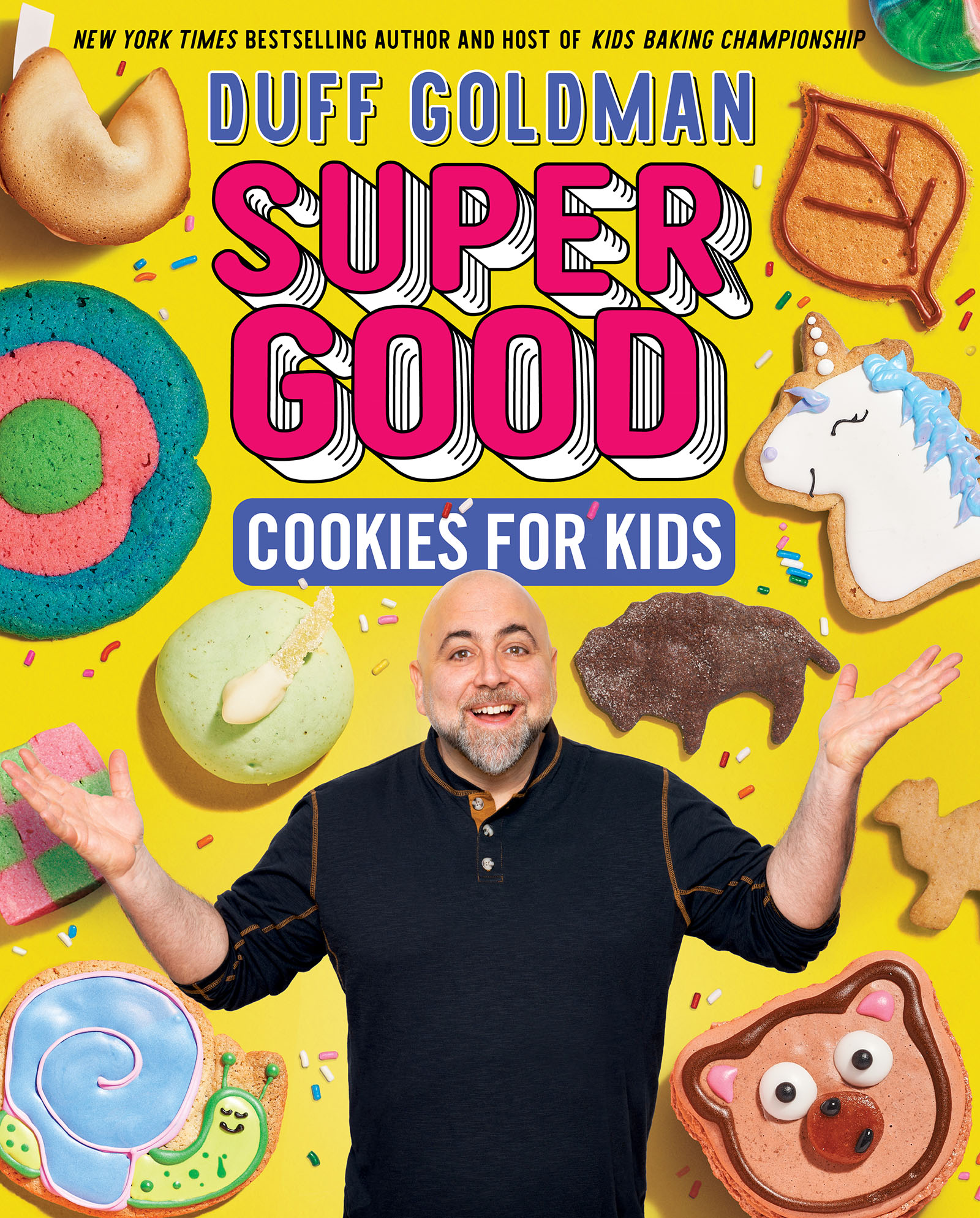 SUPER GOOD COOKIES FOR KIDS Copyright 2022 by Duff Goldman All rights - photo 1