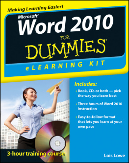 Lois Lowe Word 2010 eLearning Kit For Dummies