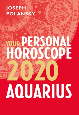 Joseph Polansky Aquarius 2020: Your Personal Horoscope