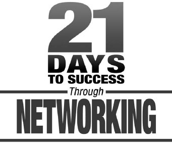 What People Are Saying About 21 Days to Success Through Networking Sukenick - photo 2