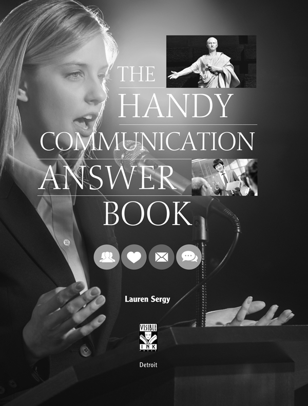 THE HANDY COMMUCATION ANSWER BOOK Copyright 2017 by Visible Ink Press This - photo 2